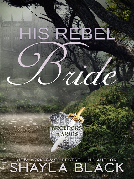 Title details for His Rebel Bride by Shayla Black - Available